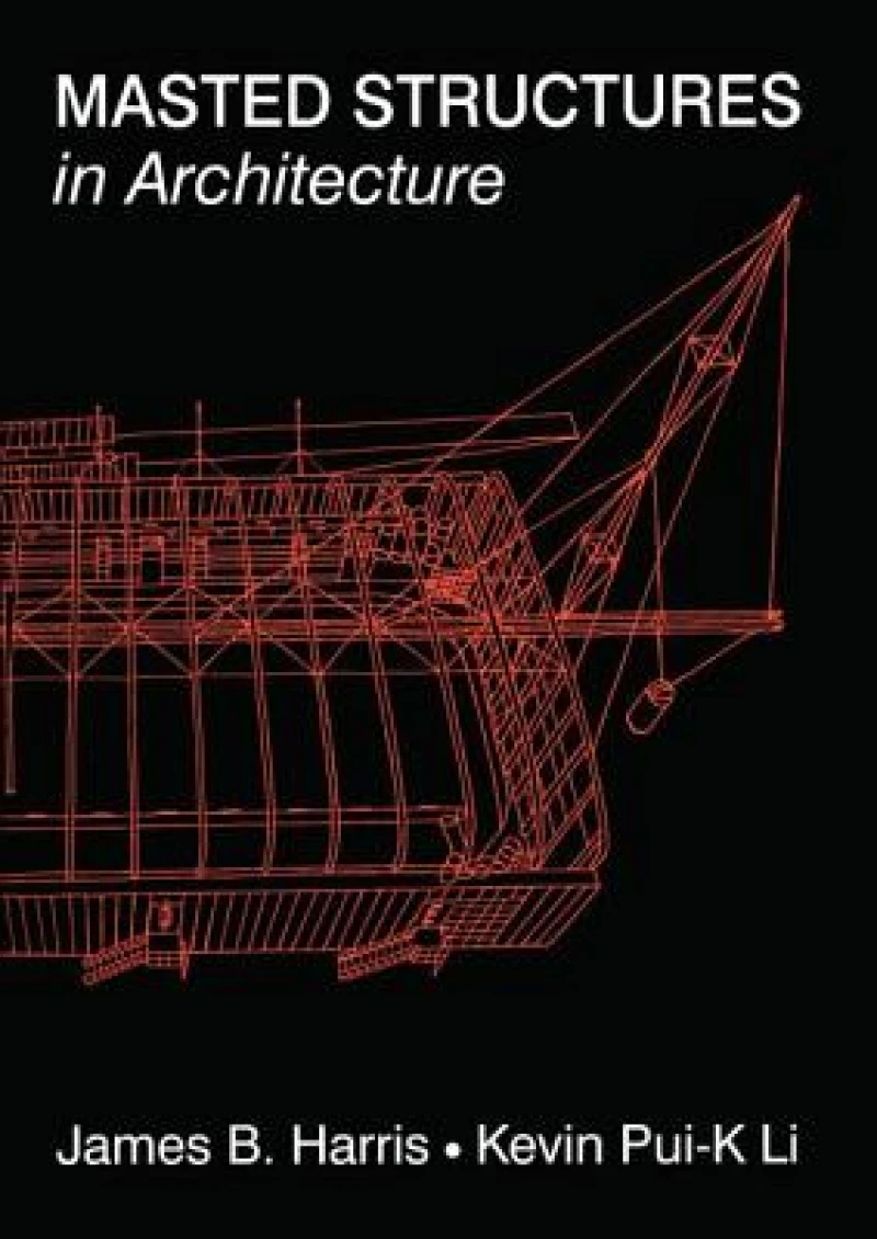 Masted Structures in Architecture