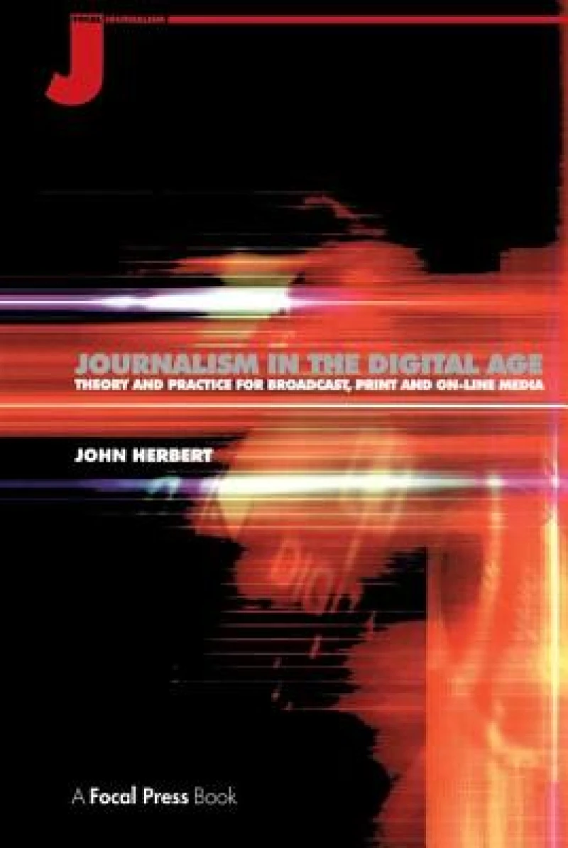Journalism in the Digital Age
