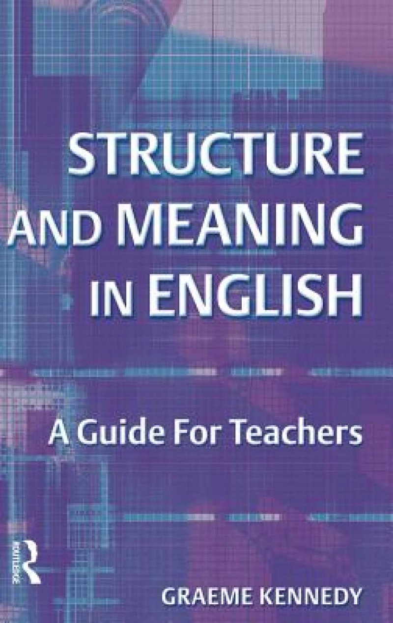Structure and Meaning in English