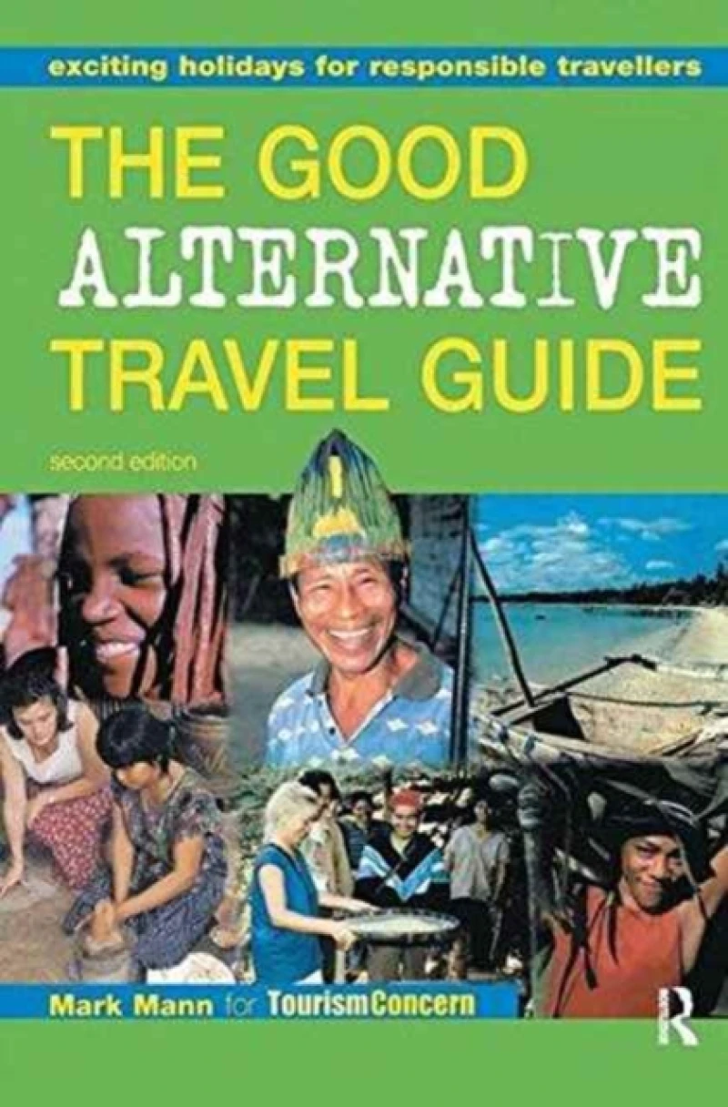The Good Alternative Travel Guide