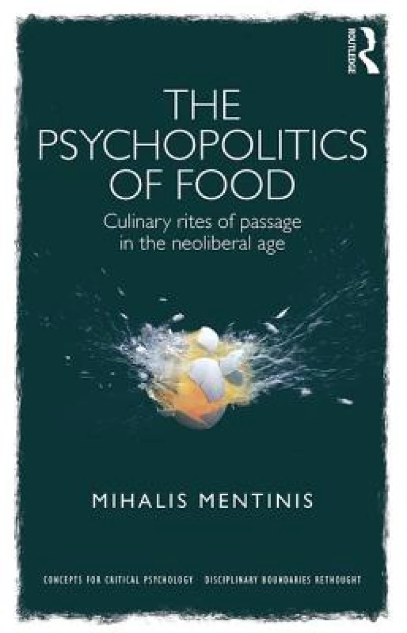 The Psychopolitics of Food