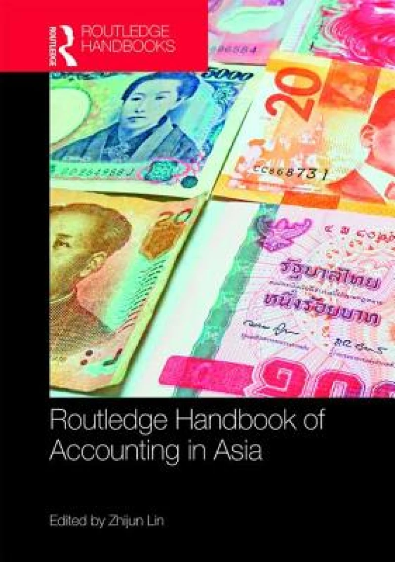 The Routledge Handbook of Accounting in Asia