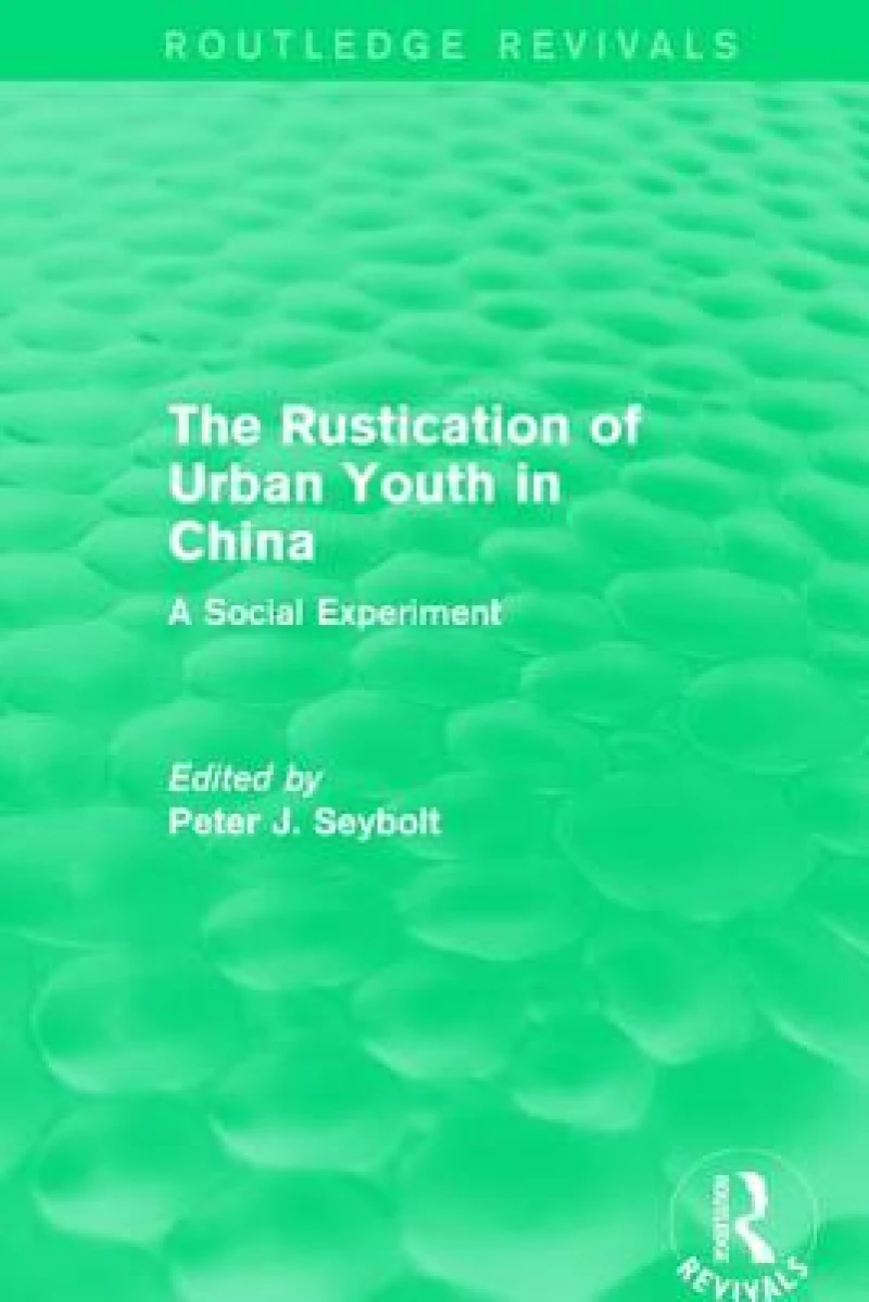 The Rustication of Urban Youth in China