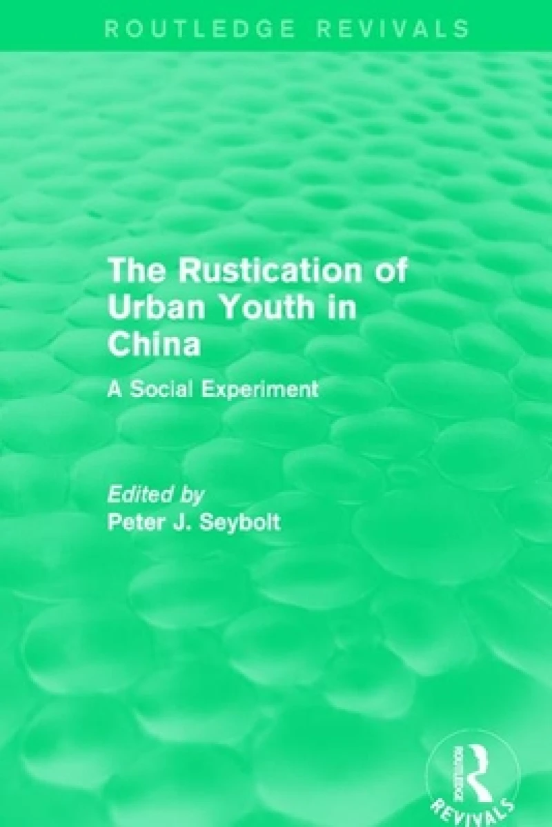 The Rustication of Urban Youth in China
