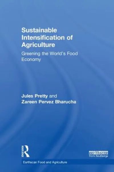 Sustainable Intensification of Agriculture