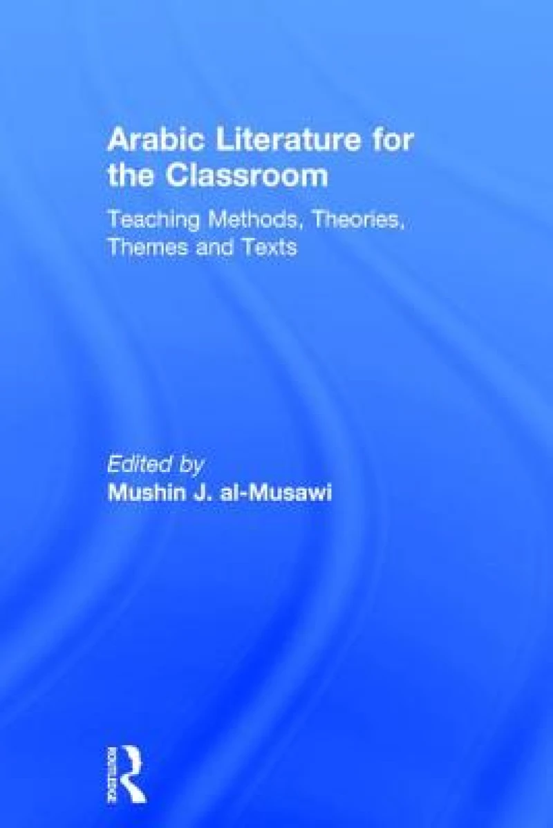 Arabic Literature for the Classroom