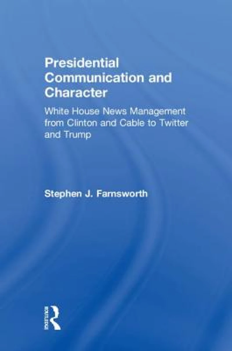 Presidential Communication and Character