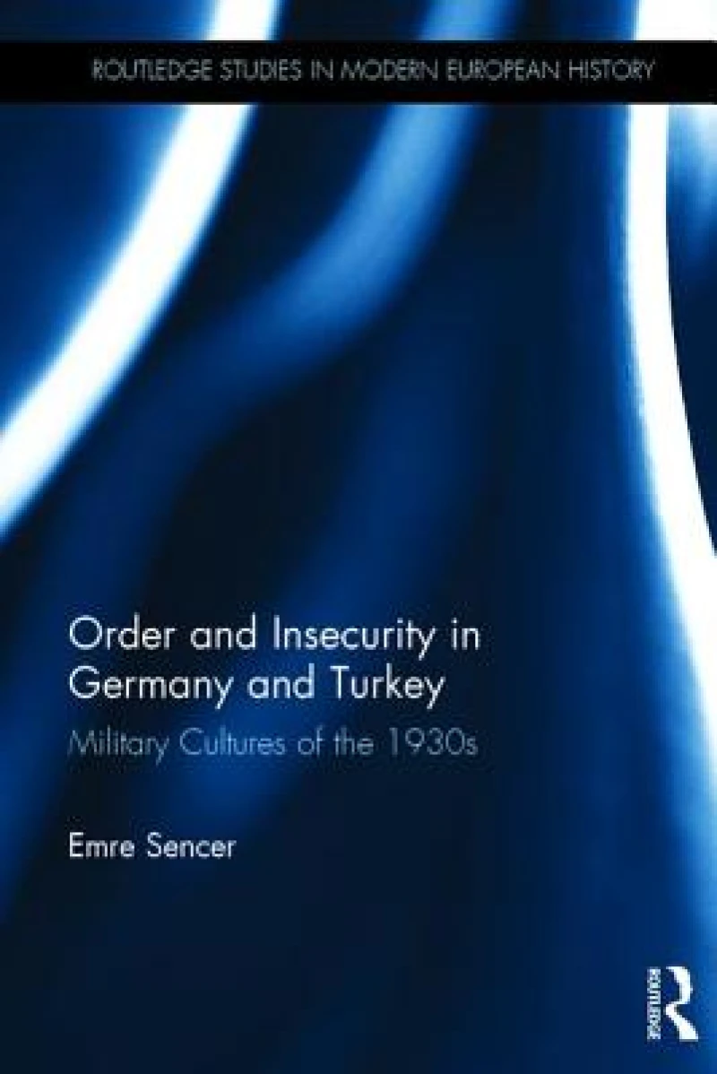 Order and Insecurity in Germany and Turkey