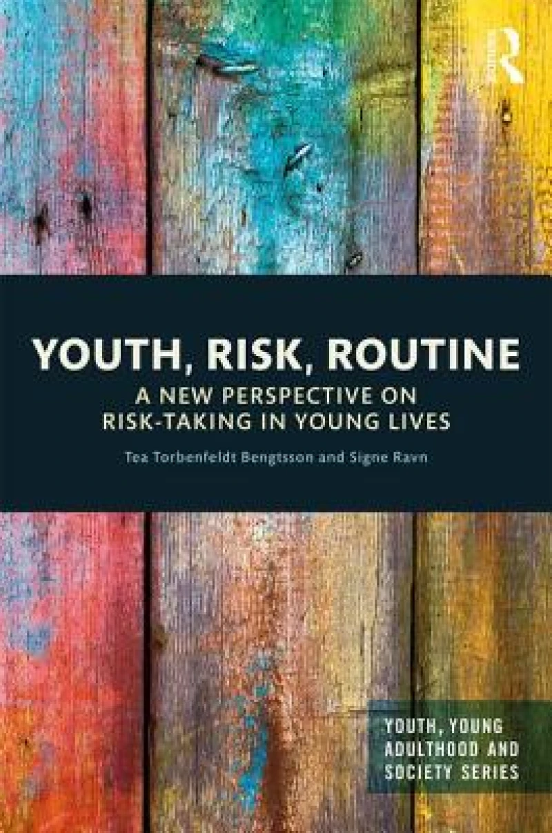 Youth, Risk, Routine