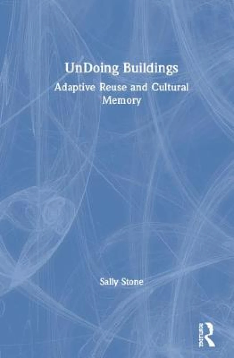 UnDoing Buildings