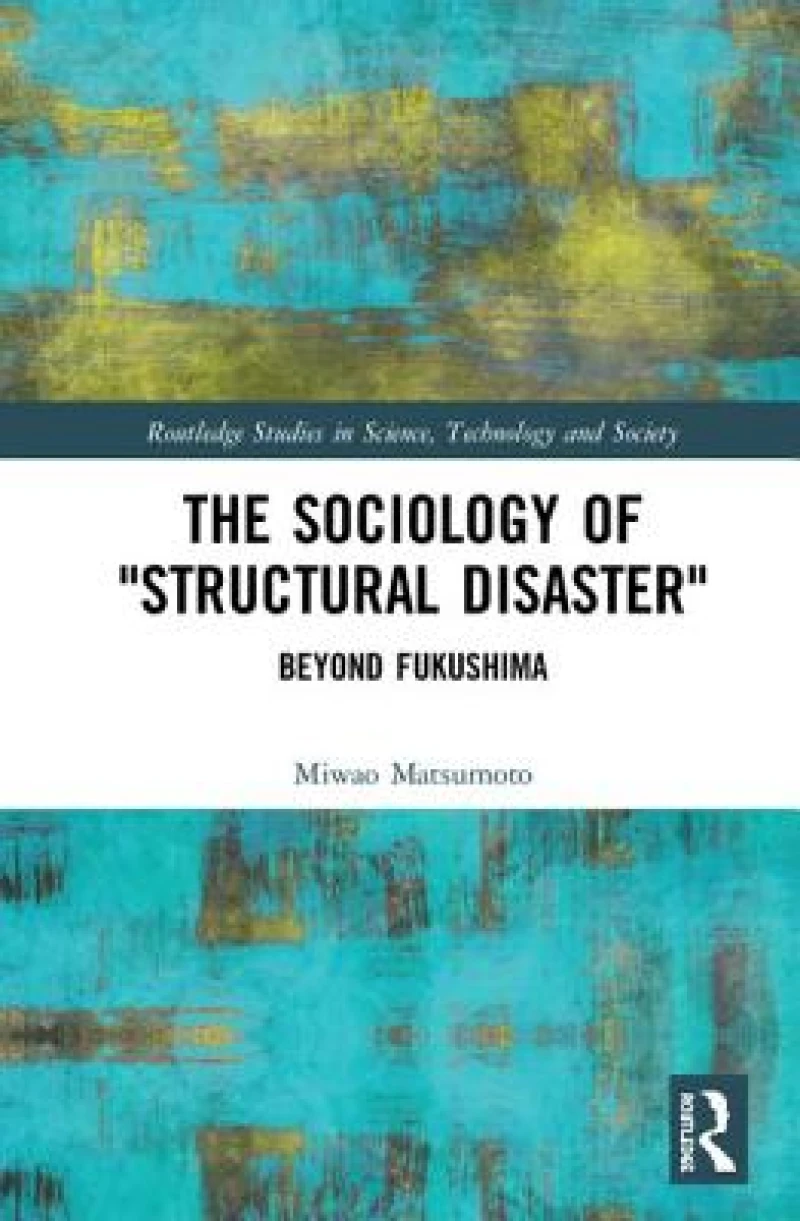 The Sociology of “Structural Disaster”