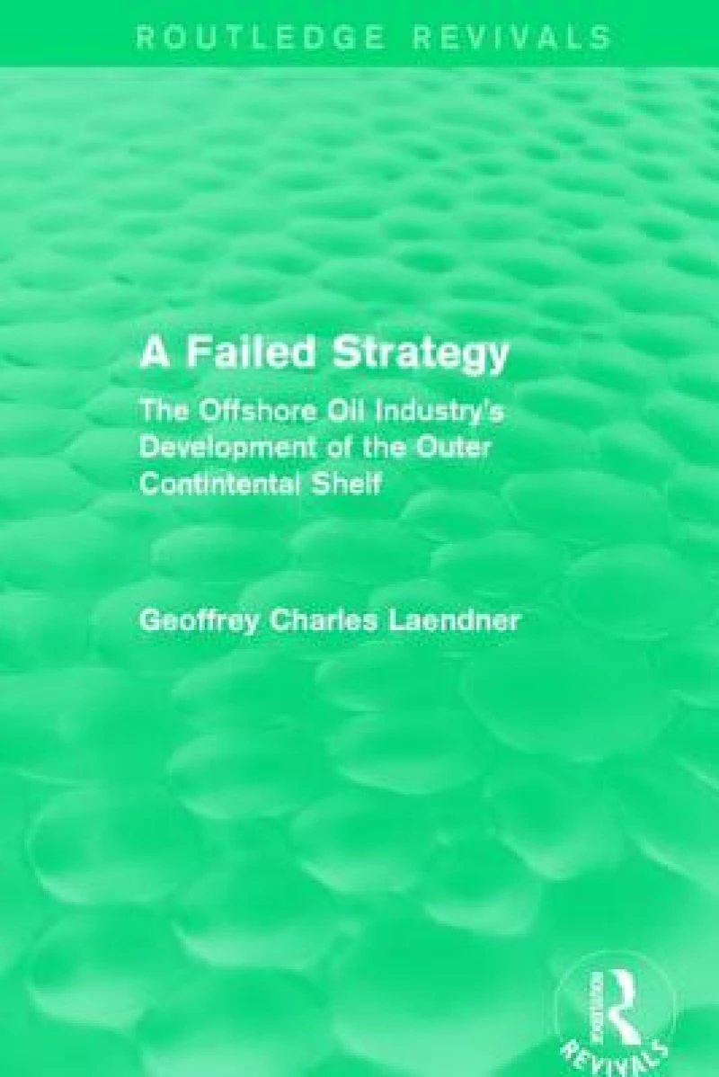 Routledge Revivals: A Failed Strategy (1993)