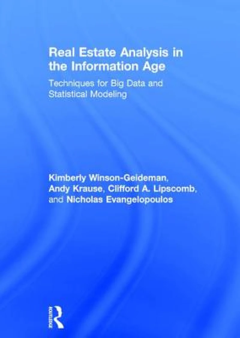 Real Estate Analysis in the Information Age