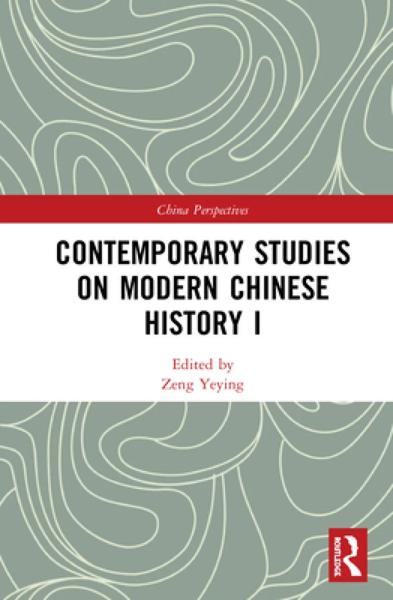 Contemporary Studies on Modern Chinese History I