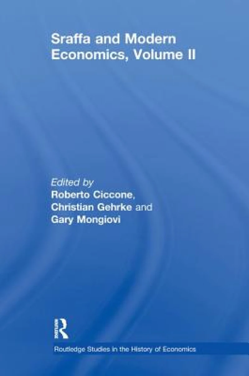 Sraffa and Modern Economics Volume II
