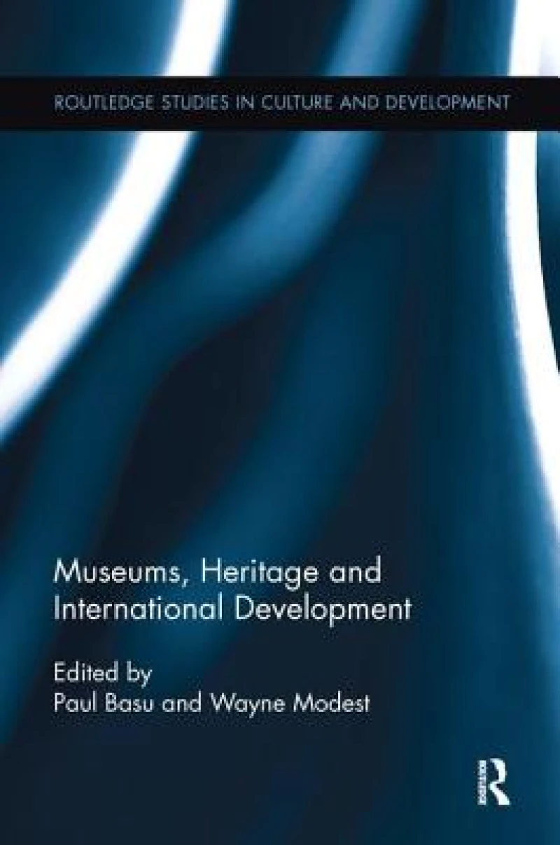 Museums, Heritage and International Development
