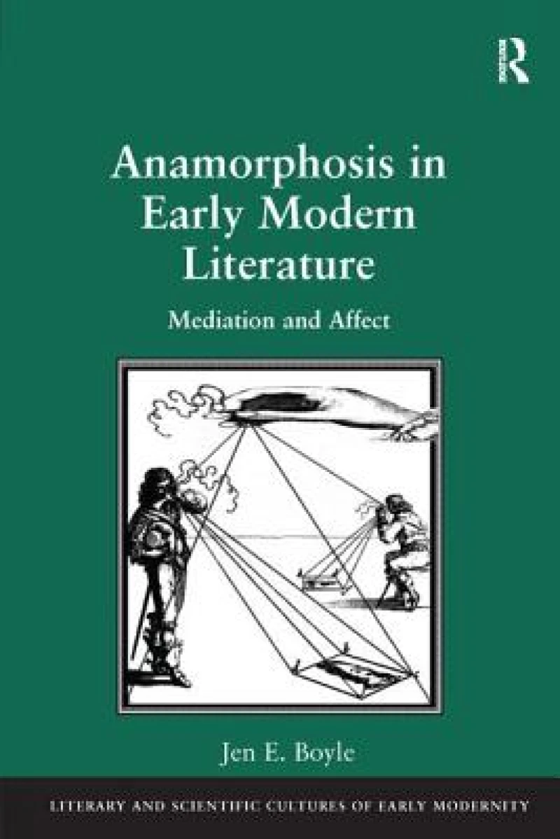 Anamorphosis in Early Modern Literature