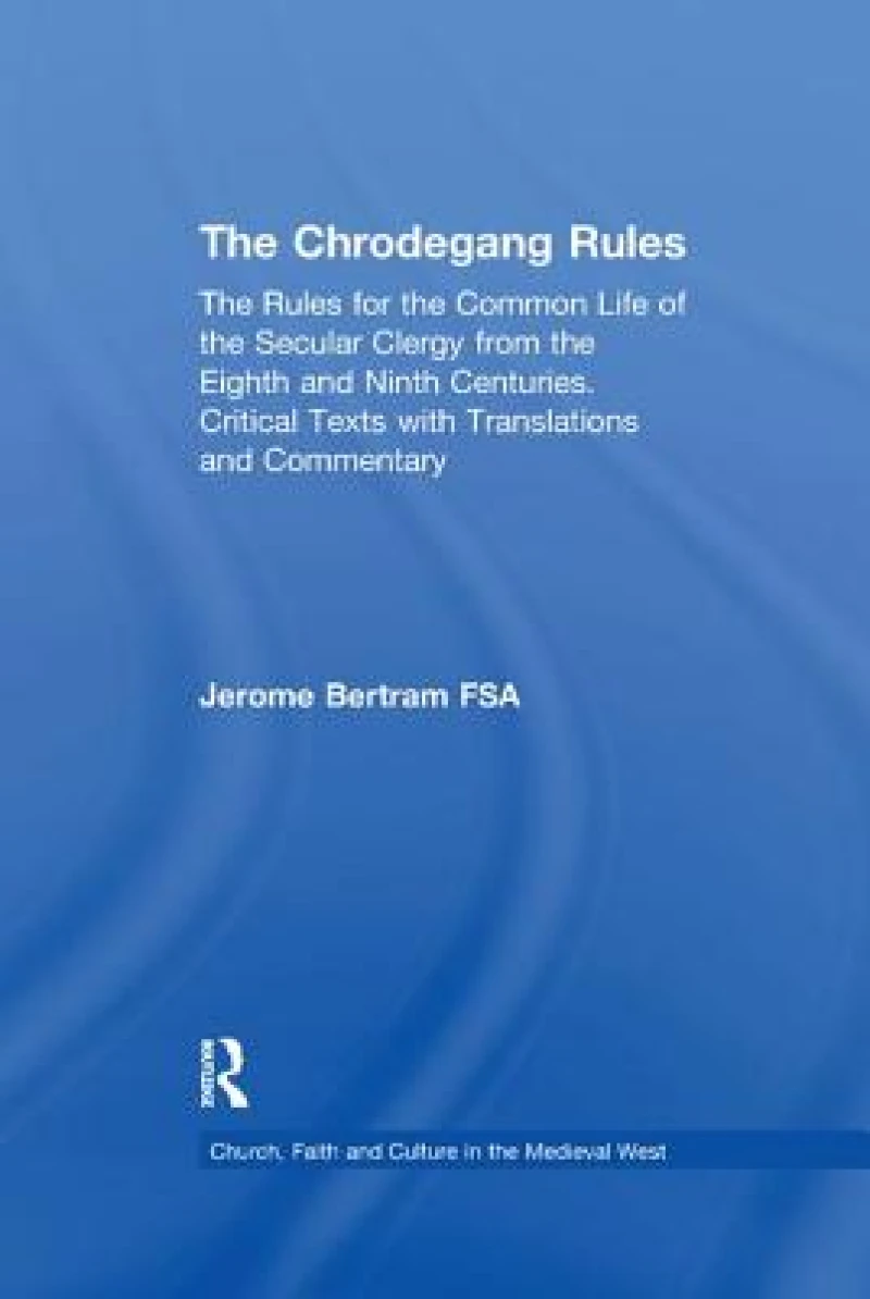 The Chrodegang Rules