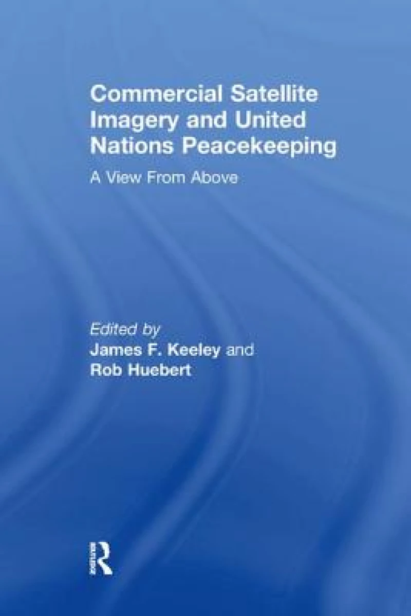 Commercial Satellite Imagery and United Nations Peacekeeping