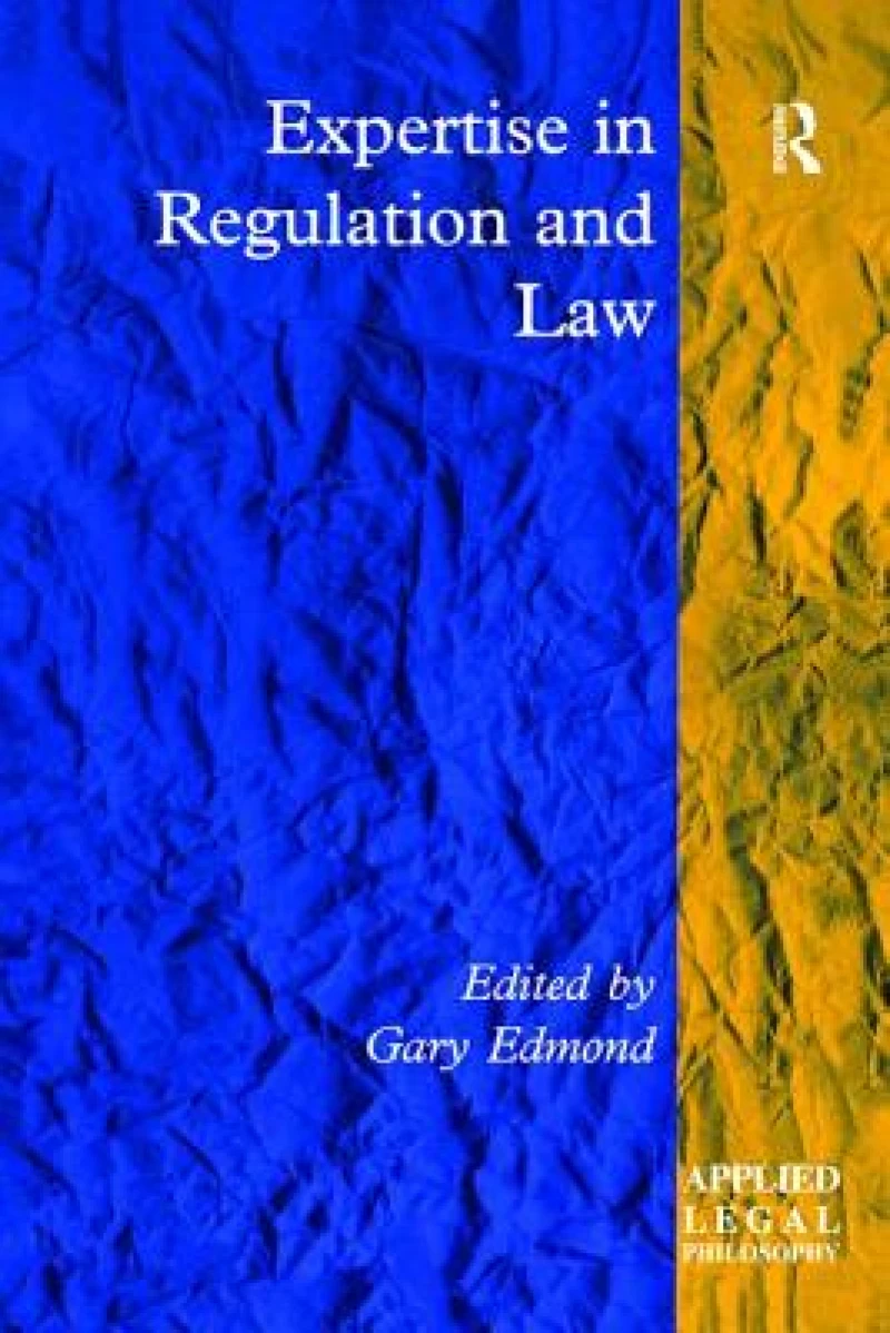Expertise in Regulation and Law