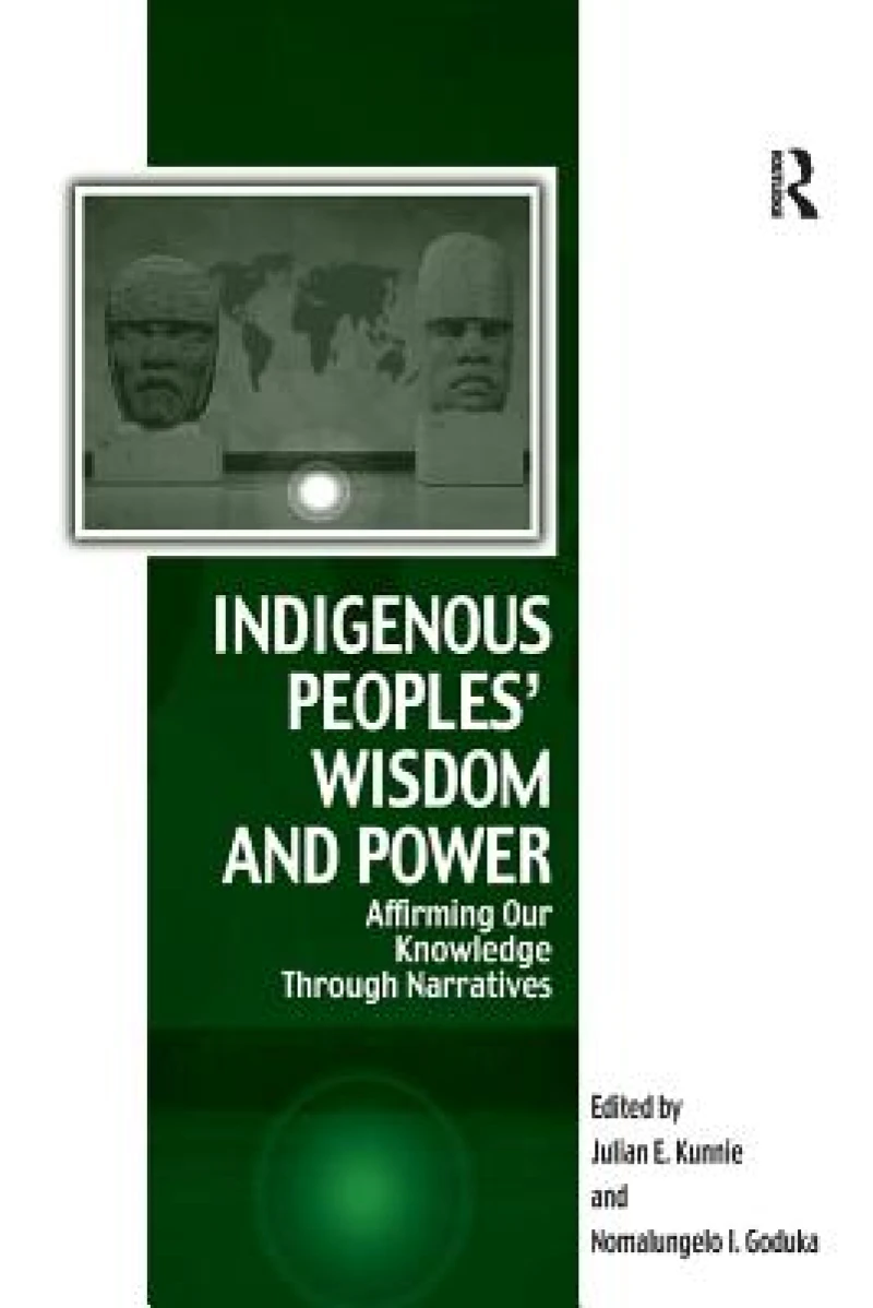 Indigenous Peoples'' Wisdom and Power