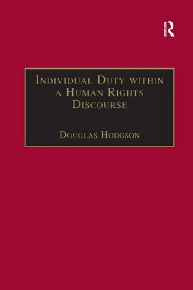 Individual Duty within a Human Rights Discourse