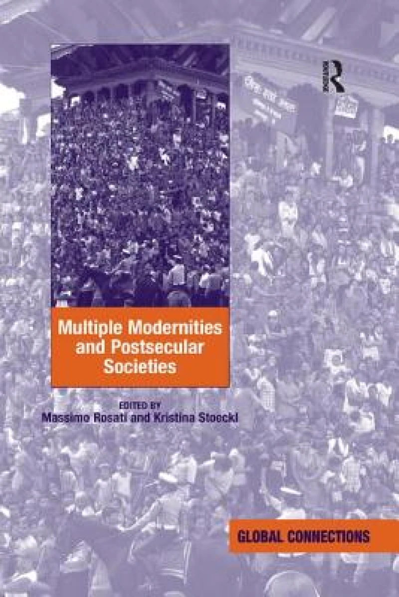 Multiple Modernities and Postsecular Societies
