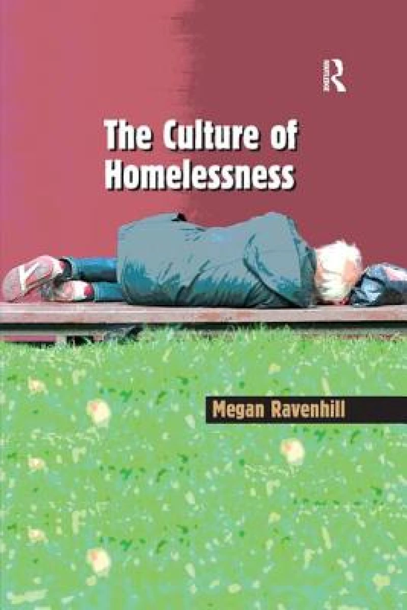 The Culture of Homelessness