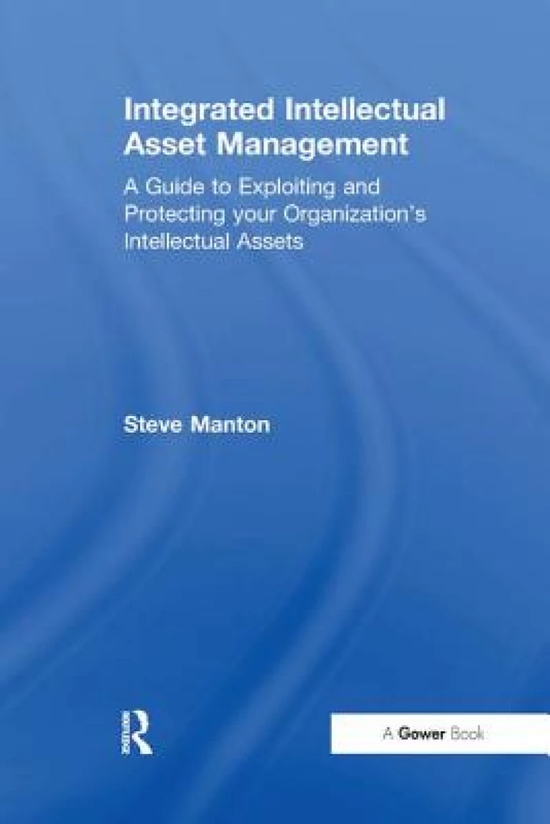 Integrated Intellectual Asset Management