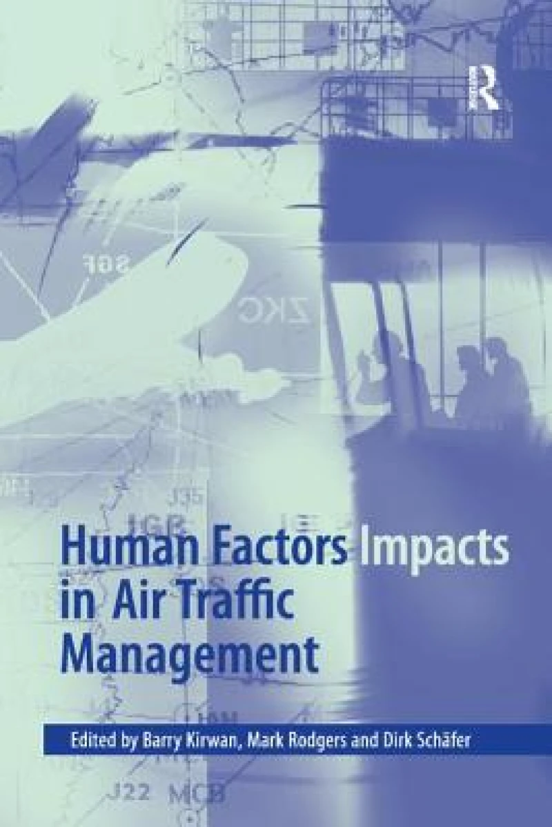 Human Factors Impacts in Air Traffic Management
