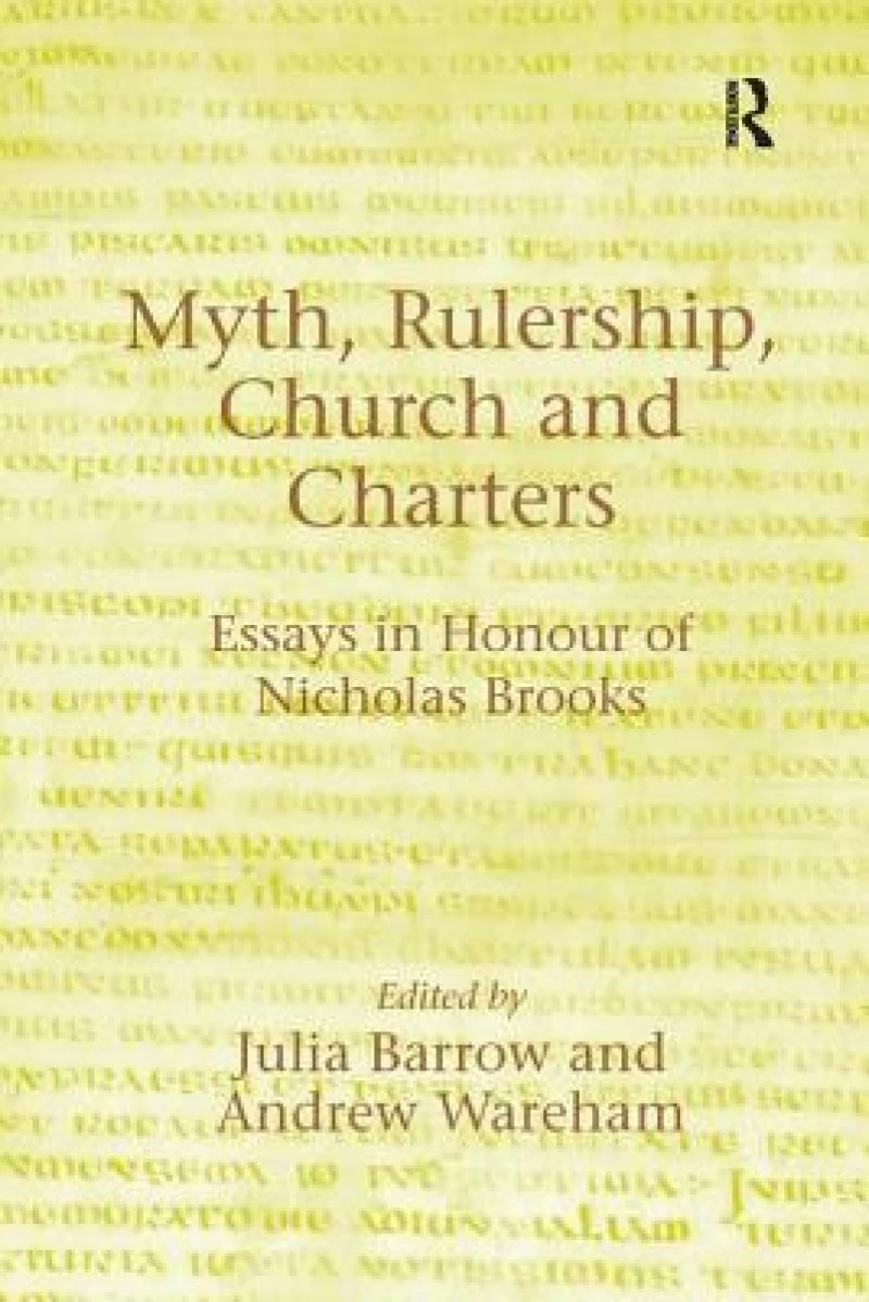 Myth, Rulership, Church and Charters