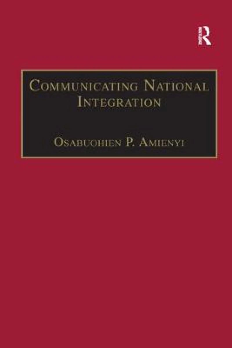 Communicating National Integration