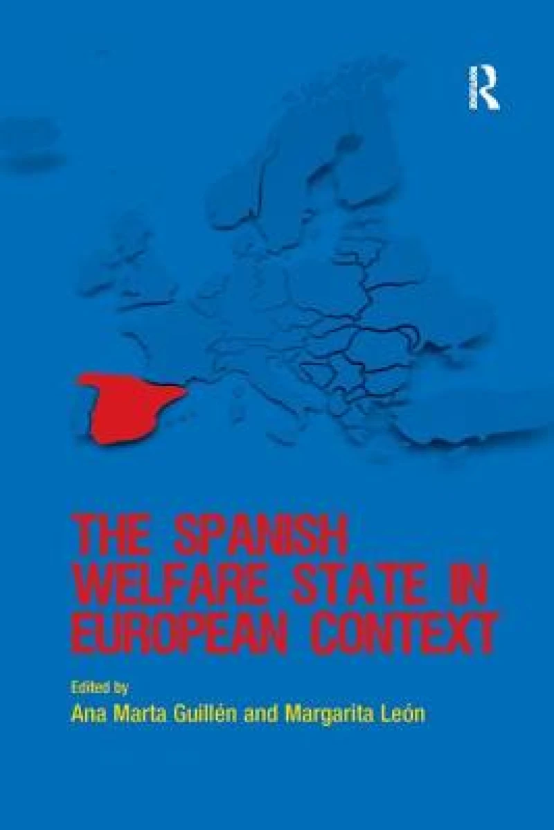 The Spanish Welfare State in European Context