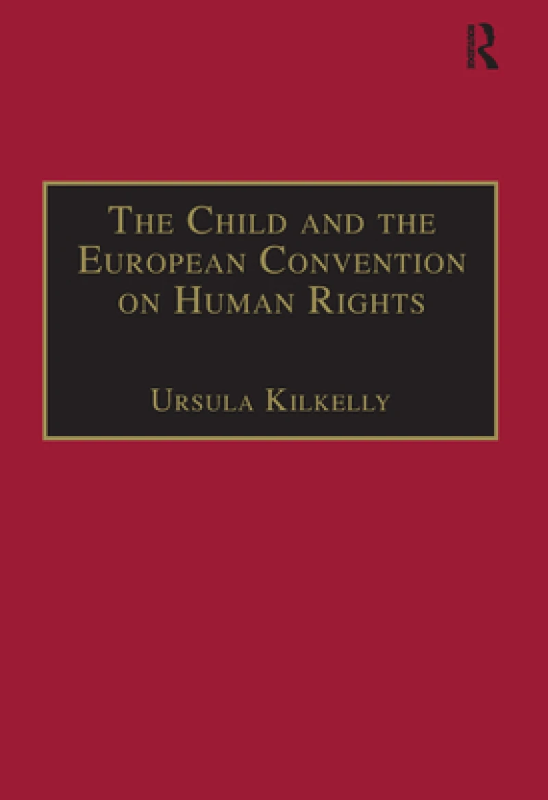 The Child and the European Convention on Human Rights
