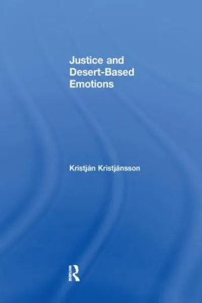 Justice and Desert-Based Emotions