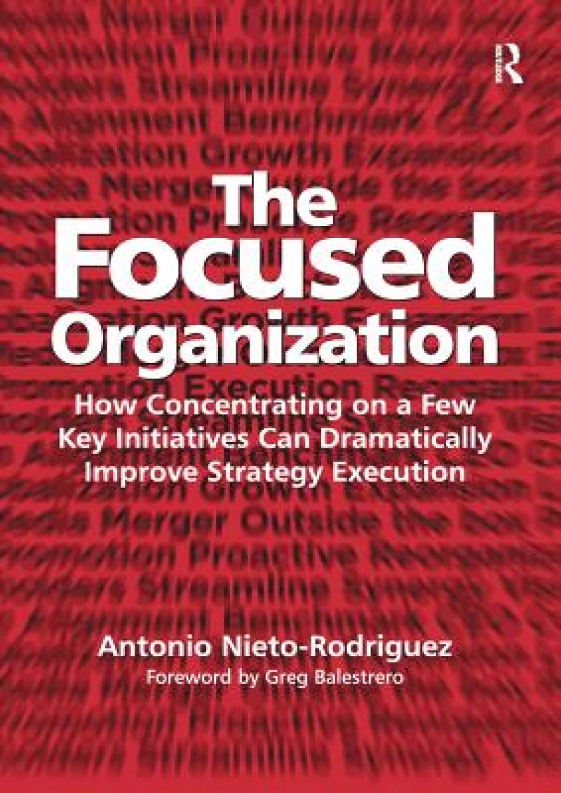 The Focused Organization