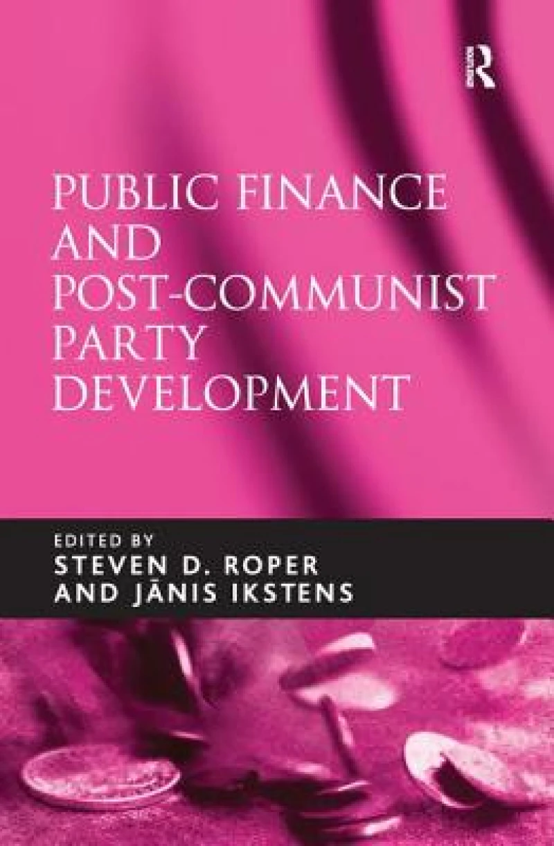 Public Finance and Post-Communist Party Development