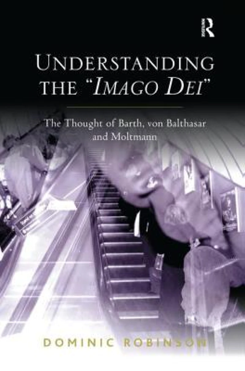 Understanding the ''Imago Dei''