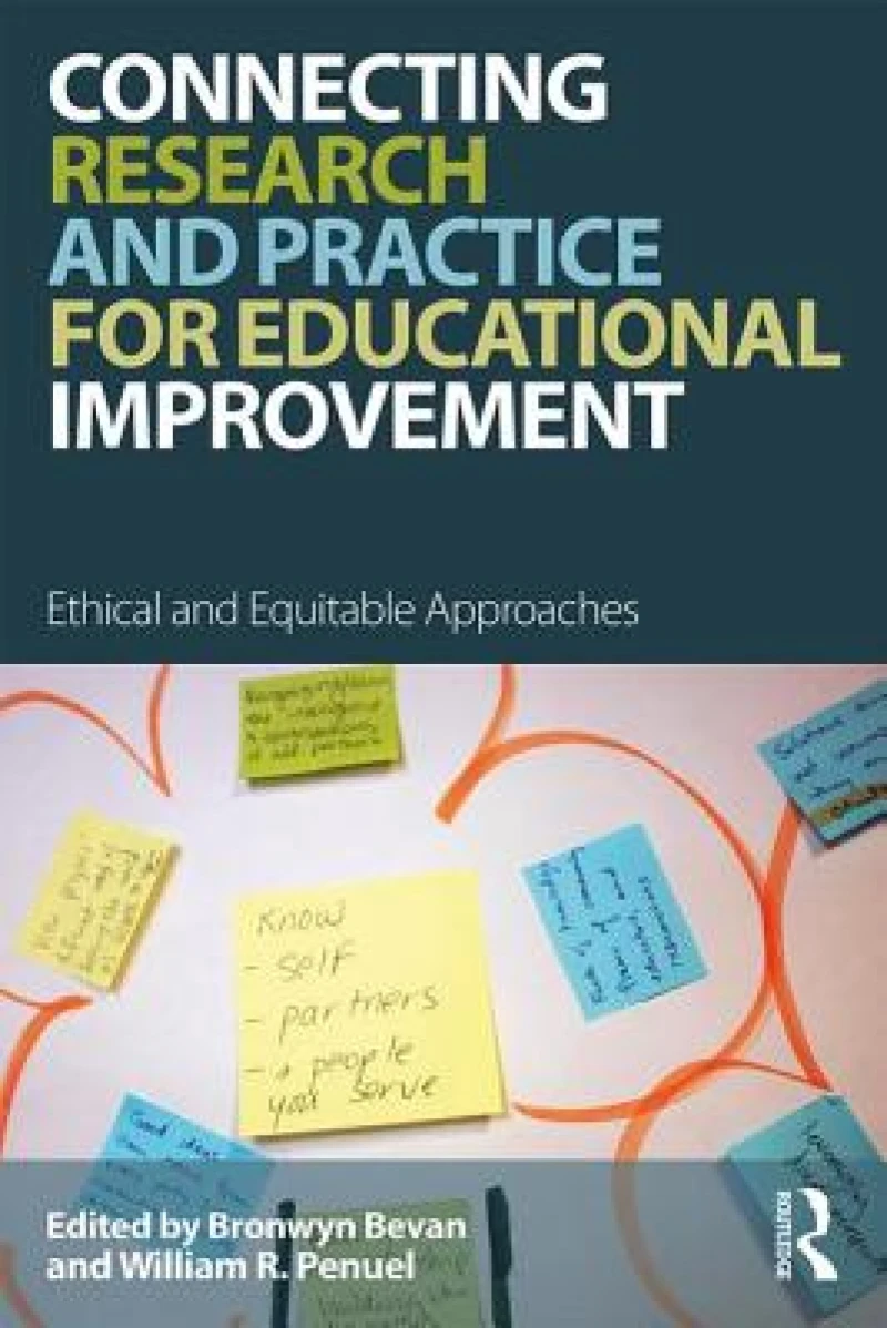 Connecting Research and Practice for Educational Improvement