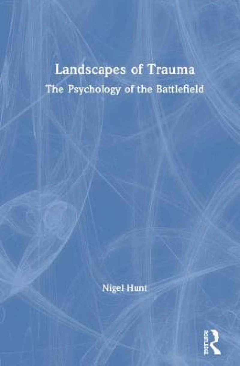 Landscapes of Trauma