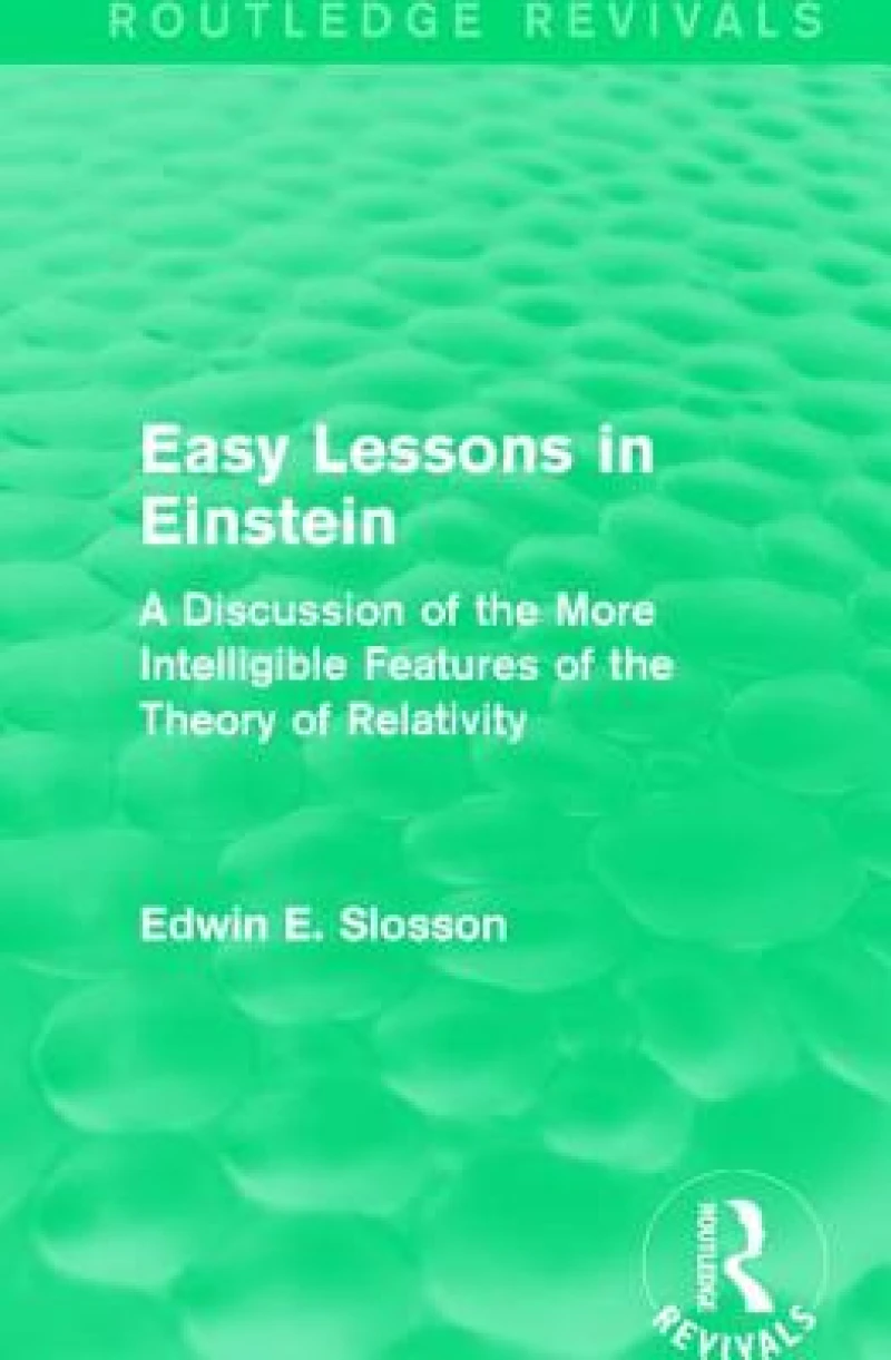 Routledge Revivals: Easy Lessons in Einstein (1922)