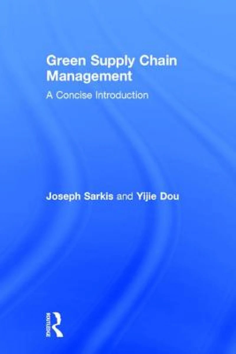 Green Supply Chain Management