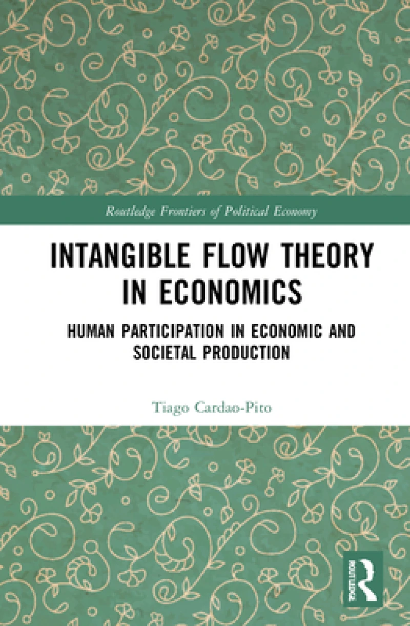 Intangible Flow Theory in Economics