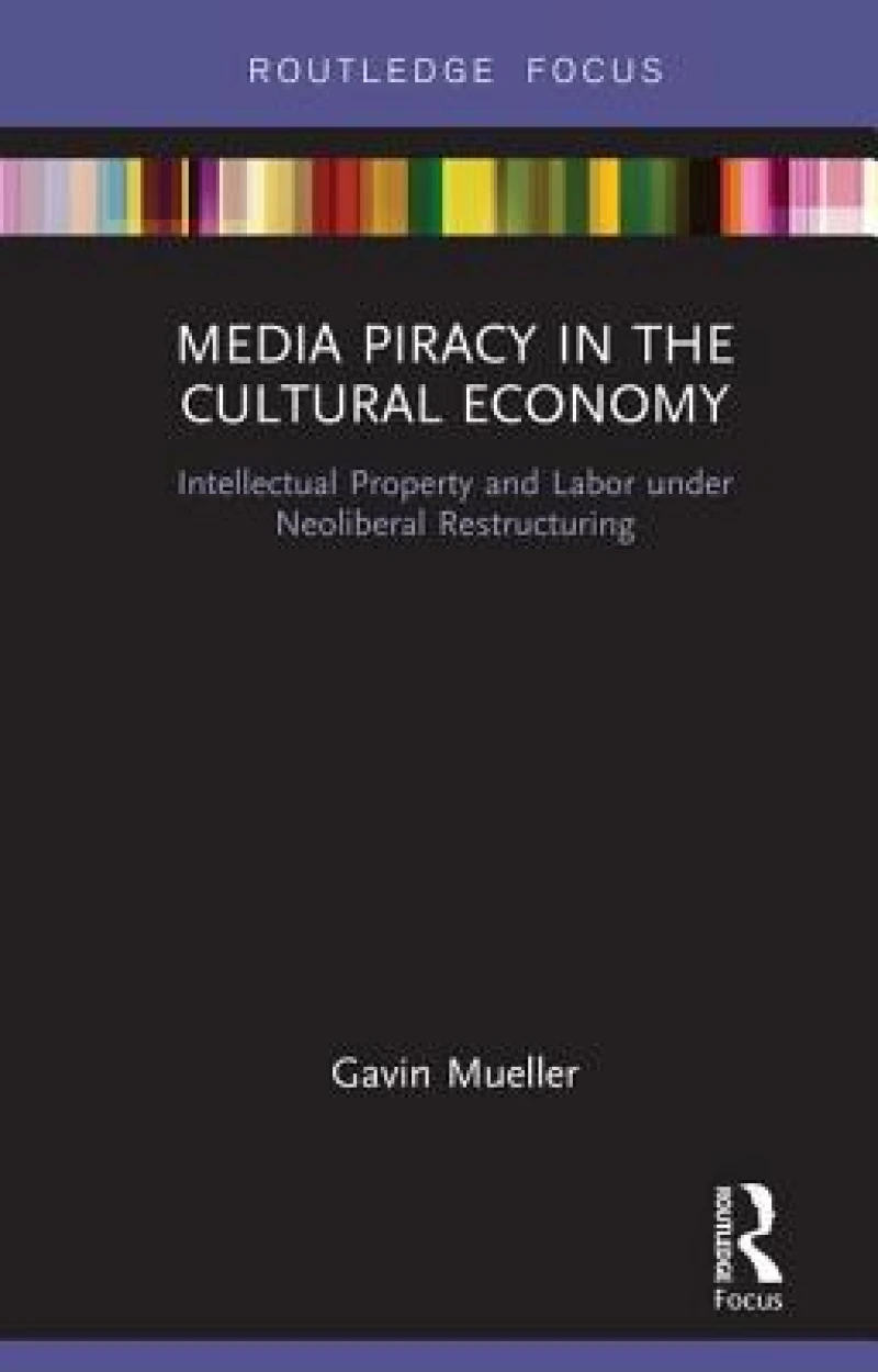 Media Piracy in the Cultural Economy