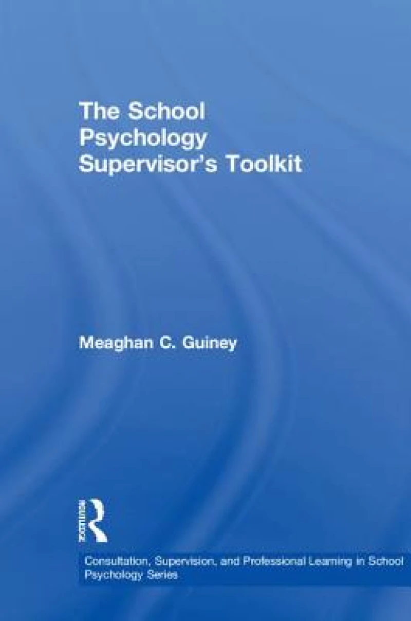 The School Psychology Supervisor’s Toolkit