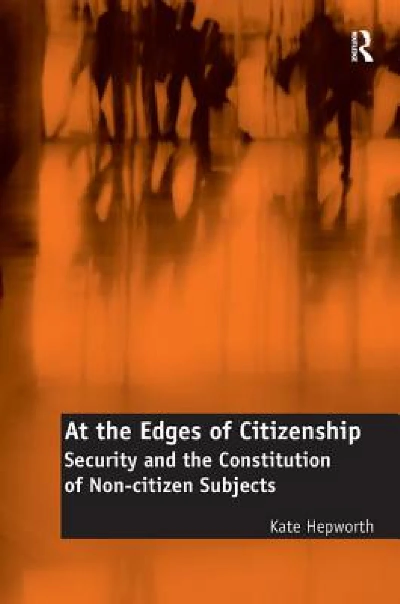 At the Edges of Citizenship