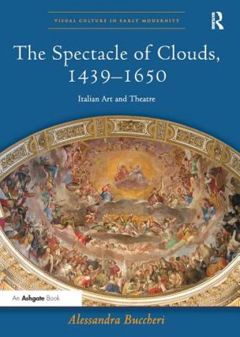 The Spectacle of Clouds 1439-1650