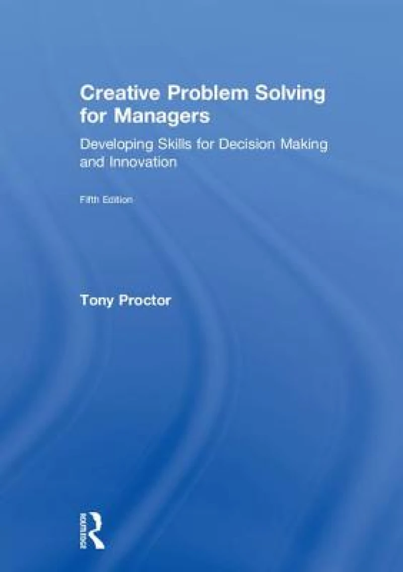 Creative Problem Solving for Managers
