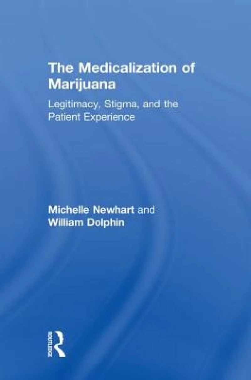The Medicalization of Marijuana