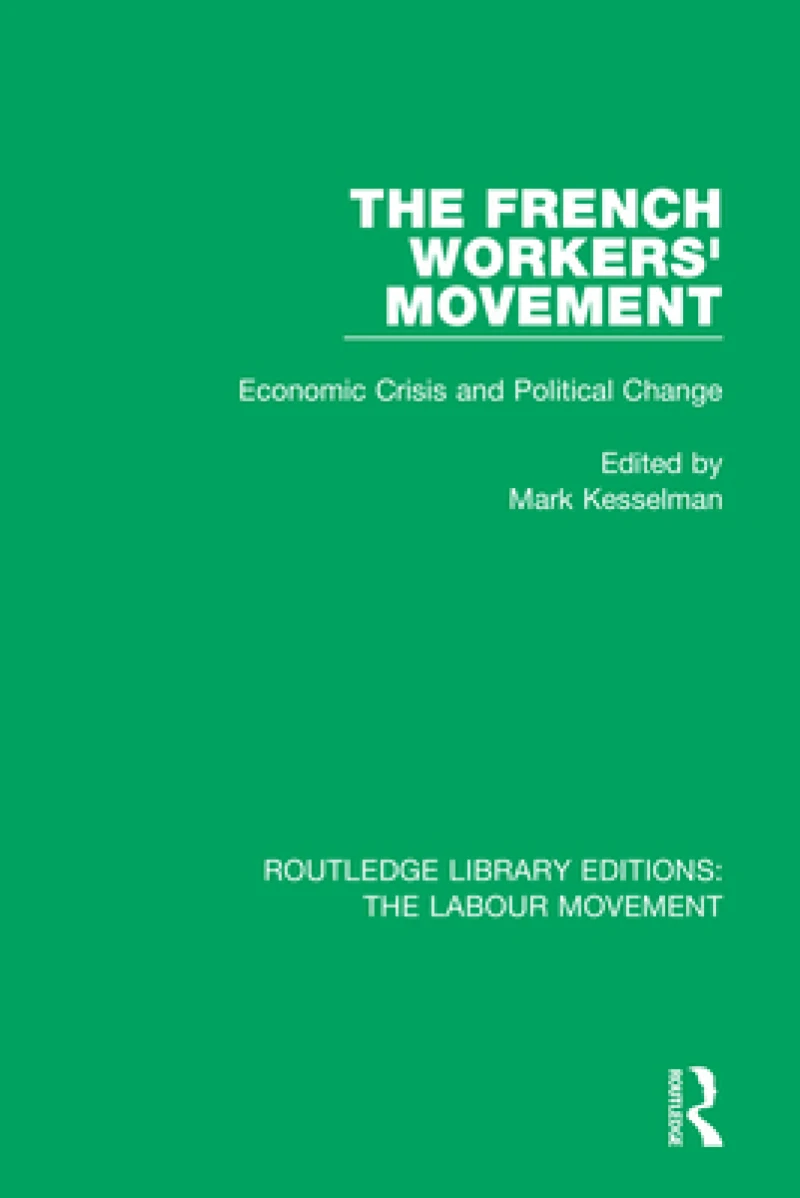 The French Workers'' Movement